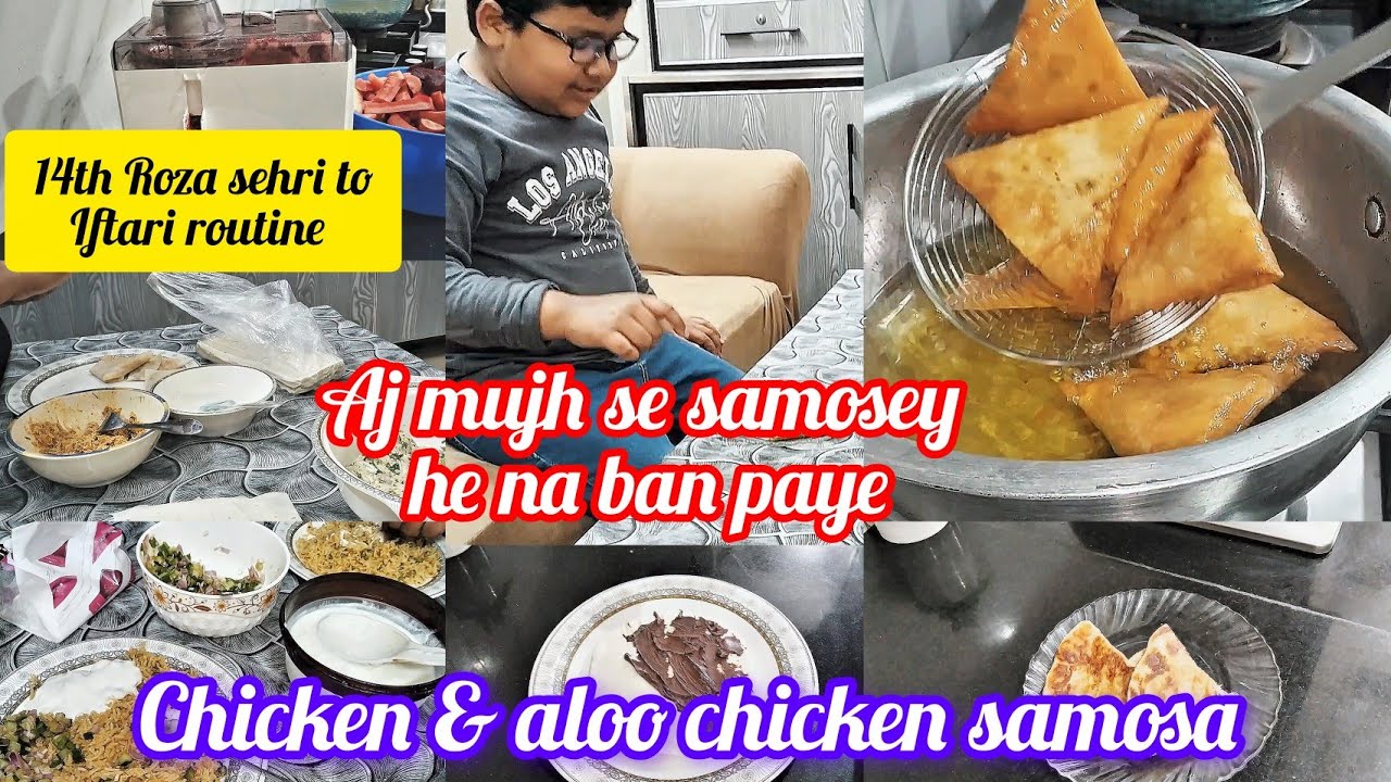 Chocolate paratha in brekfast | Chicken tandoori and aloo chicken samosa recipe | 14th Roza Routine 