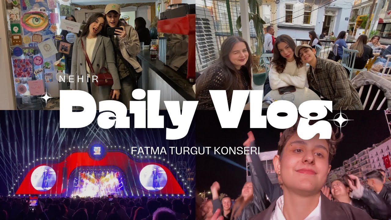 Fatma Turgut Konseri | Günlük Vlog