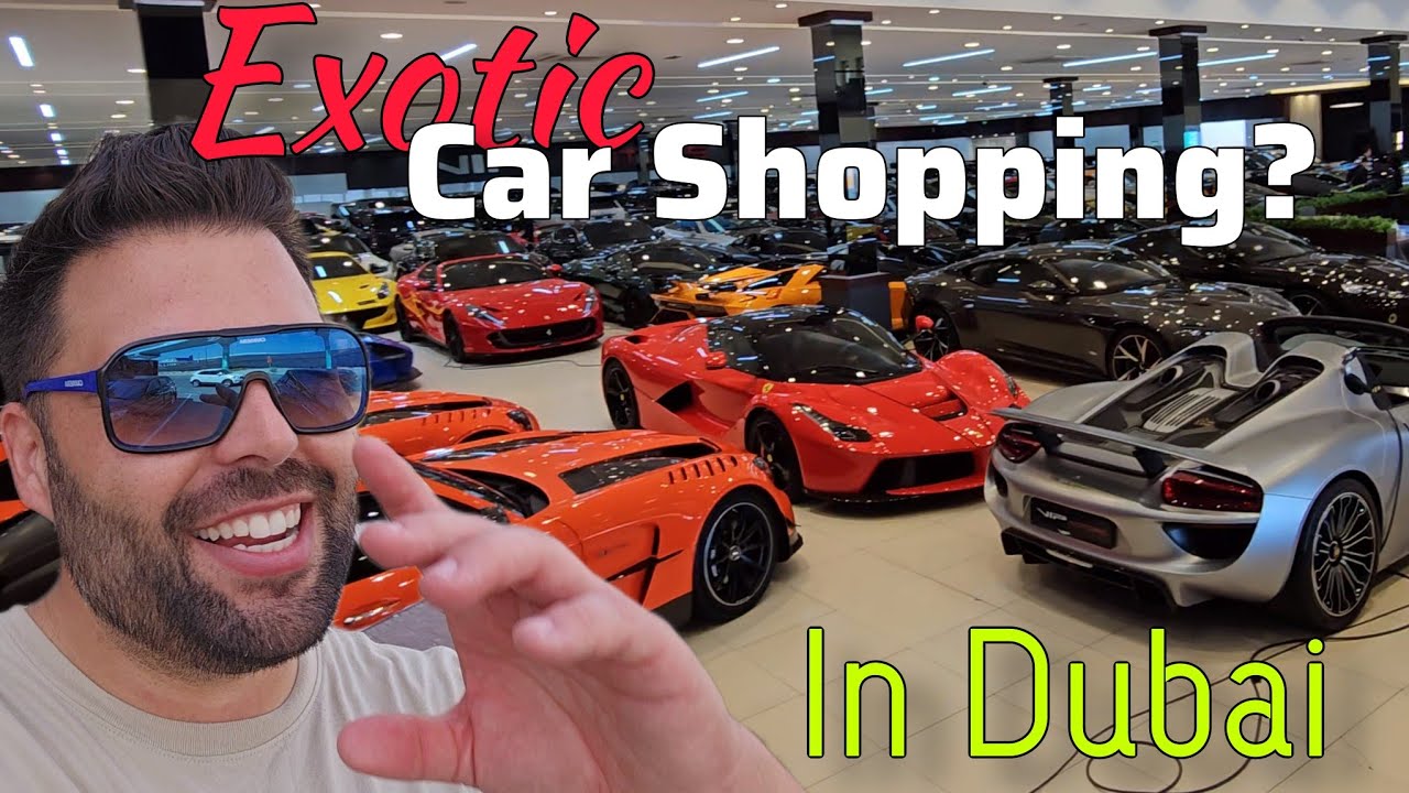 Dubai Exotic Car Shopping Dream