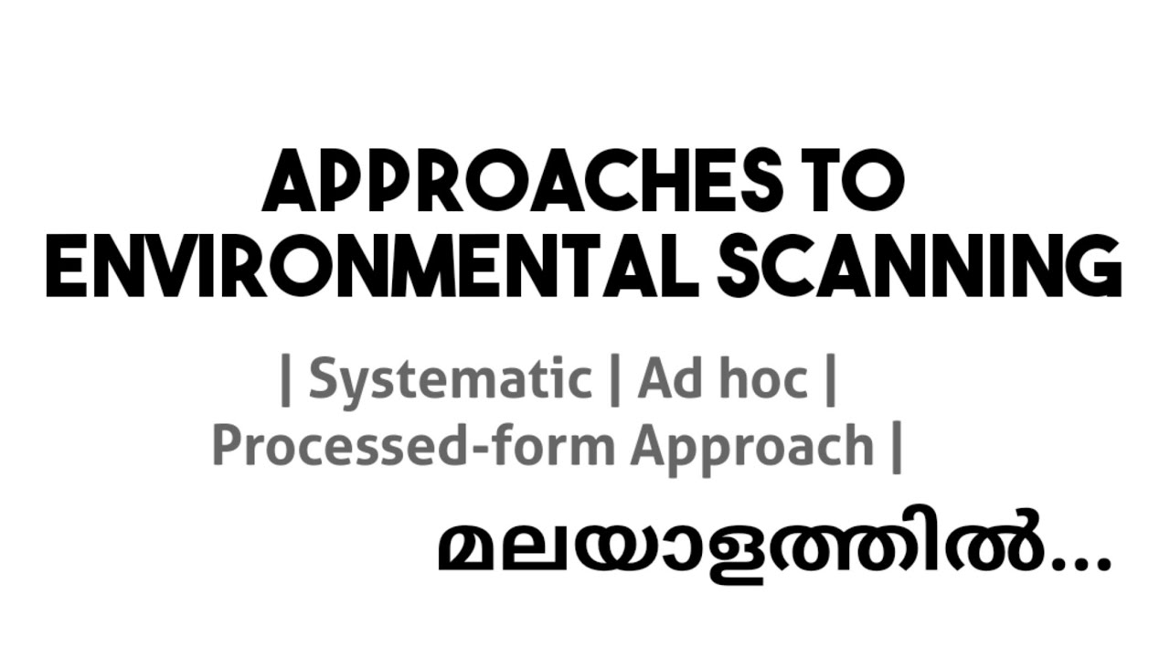 Approaches To Environmental Scanning / Analysis