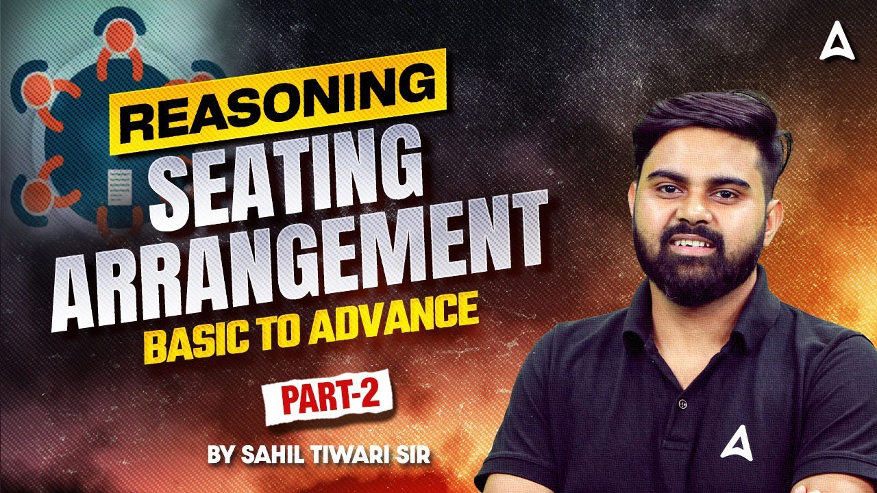 SSC CGL 2026 | SSC CGL Reasoning Class | SSC CGL Reasoning Seating Arrangement | By Sahil Tiwari Sir