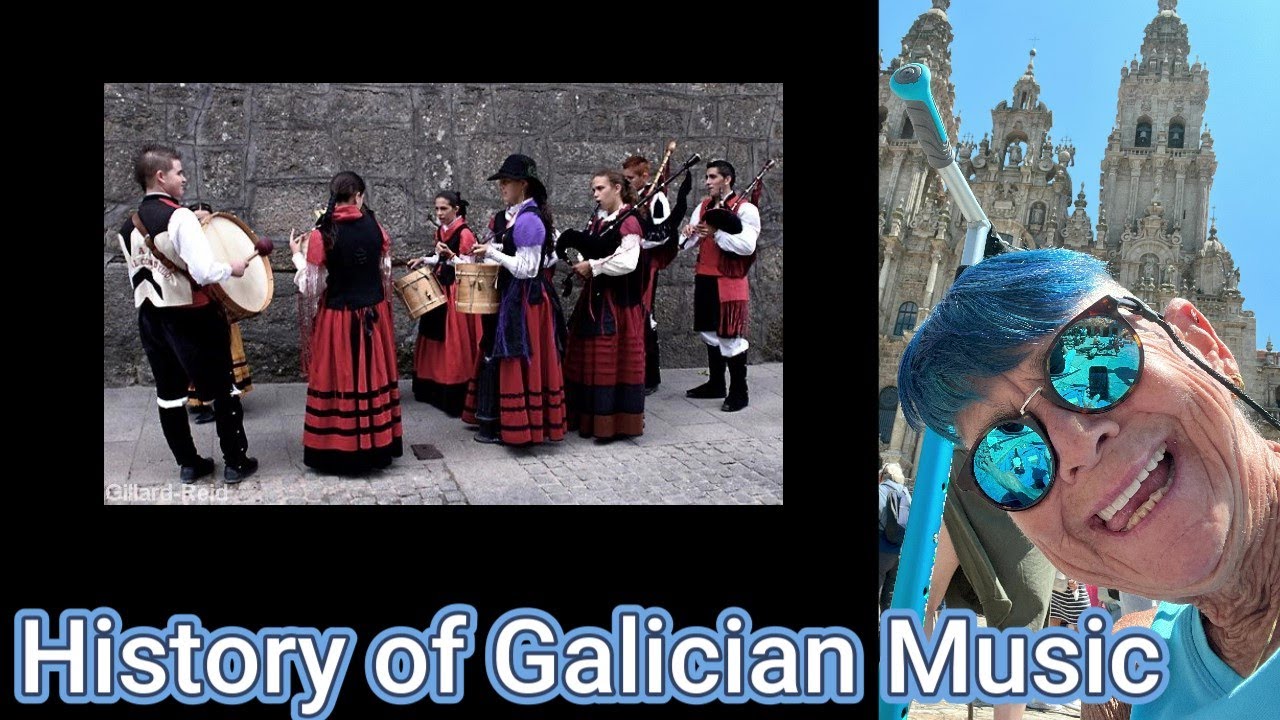 History of Galician Folk Music -The Perpetual Pilgrim