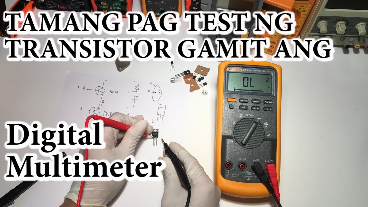TAMANG PAG TEST NG TRANSISTOR GAMIT ANG DIGITAL MULTIMETER