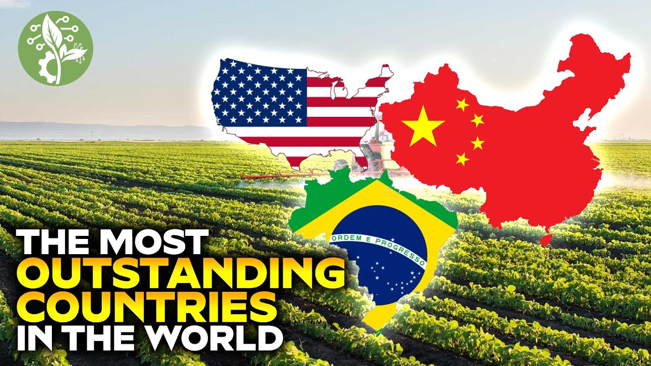 Top 10 most advanced agricultural COUNTRIES of the World!