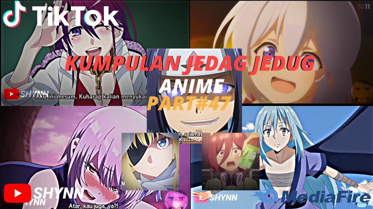 kumpulan JEDAG JEDUG ANIME PART 47✨ ||TIKTOK||
