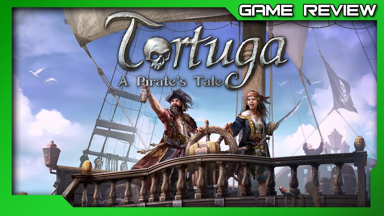 Tortuga - A Pirate's Tale - Review - Xbox