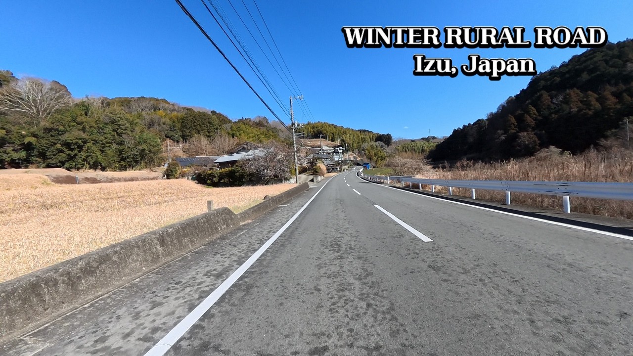4k Tranquil Winter Ride Across Rural Japan's Izu Countryside/伊豆の田舎道