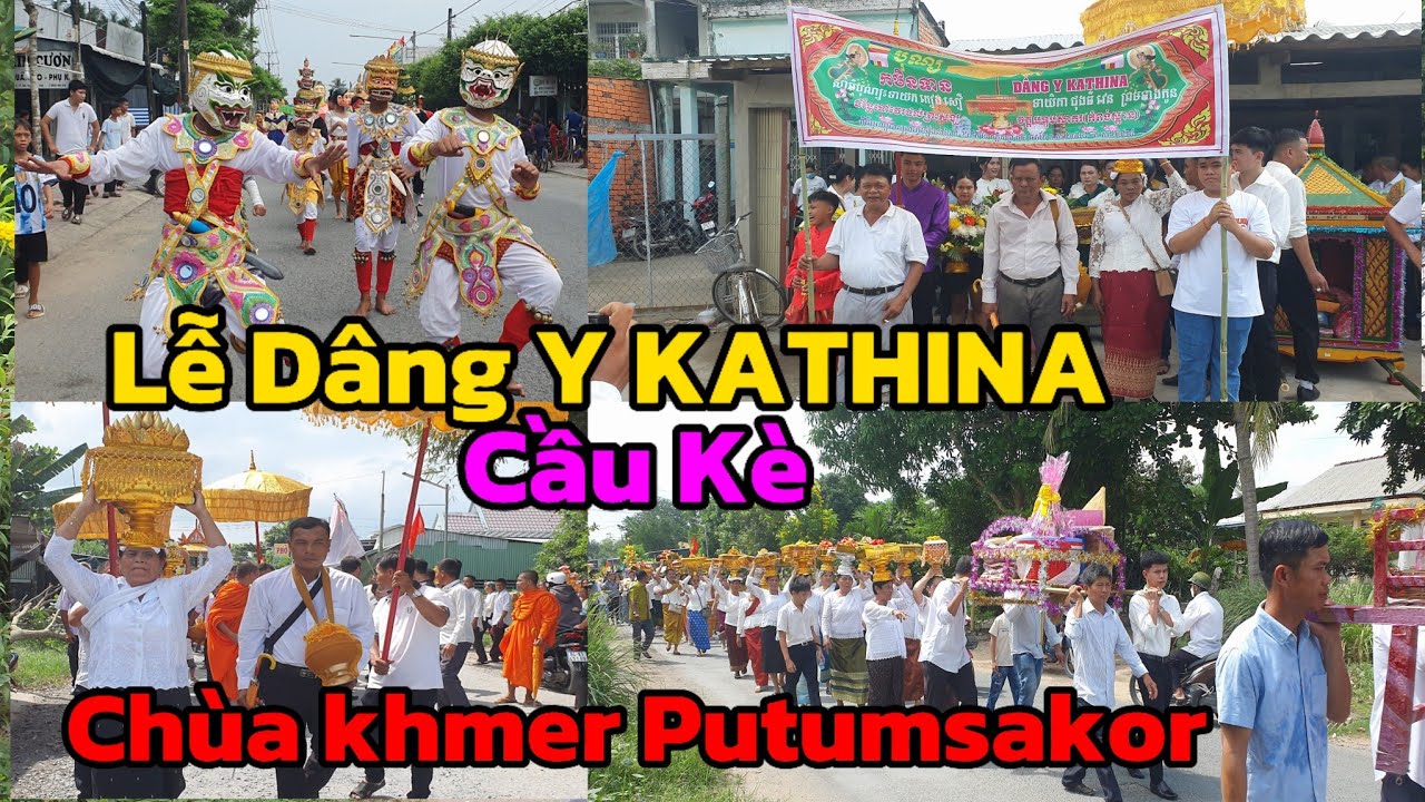 Lễ Dâng Y KaThiNa Chùa khmer PUTUMSAKOL Chùa Chợ #cầukè84vlog