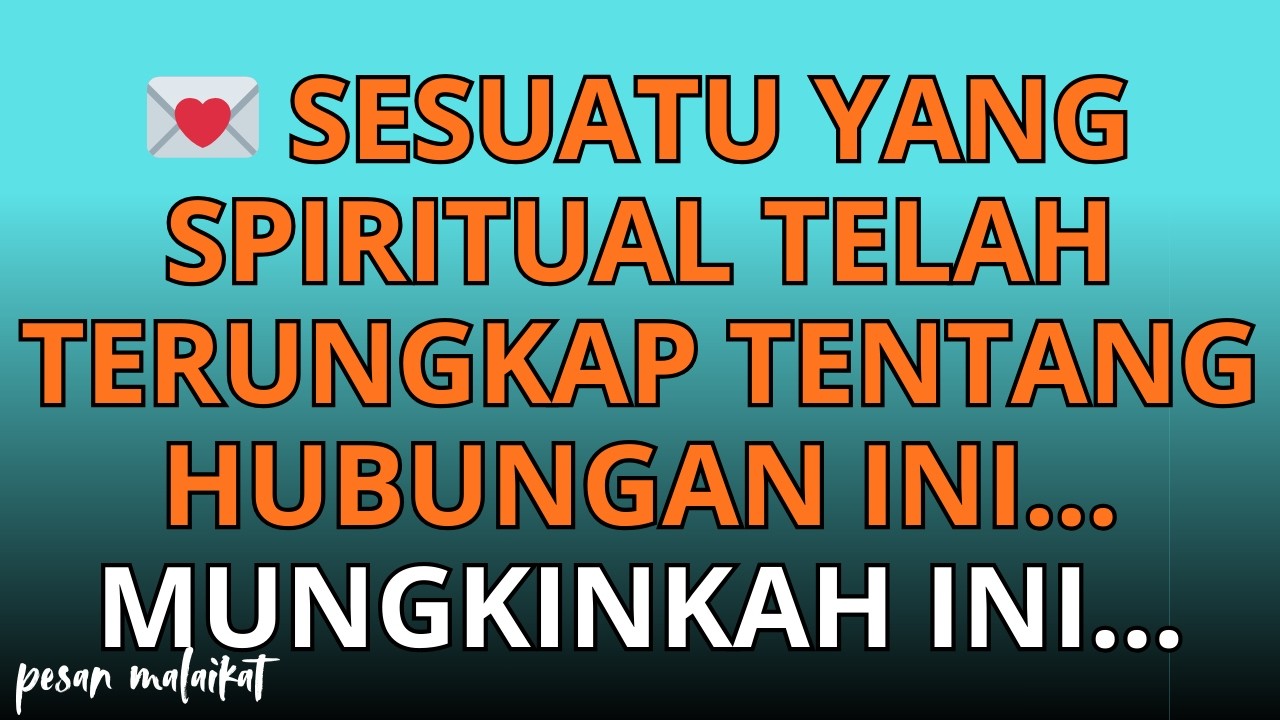 💌 Sesuatu yang spiritual telah terungkap tentang hubungan ini…MUNGKINKAH INI…