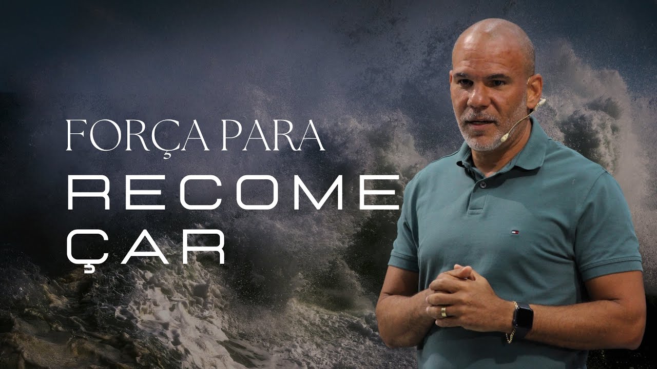 FORÇA PARA RECOMEÇAR - Pr. Bruno Monteiro