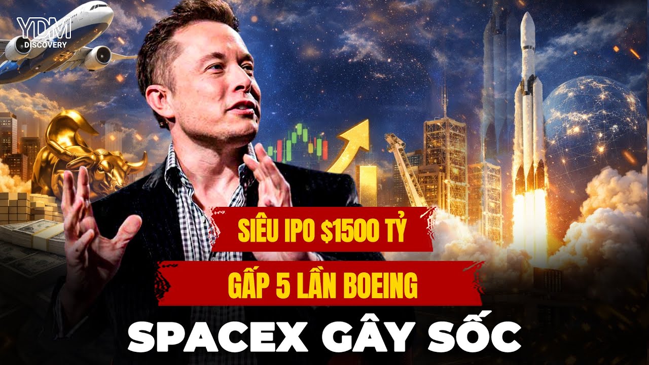SpaceX IPO 1.500 tỷ USD: Vì sao Phố Wall sẵn sàng “đốt tiền” cho Elon Musk? |@YouthYDM