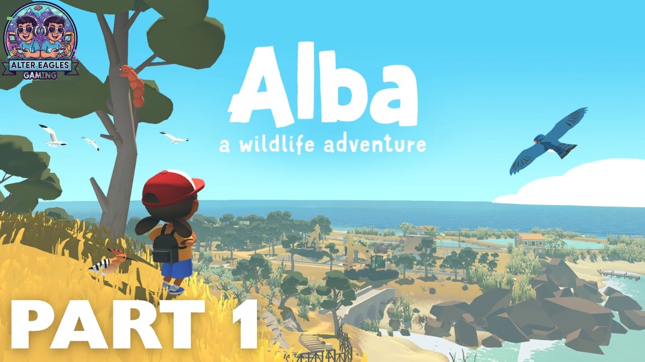 Alba - A Wildlife Adventure - PART 1