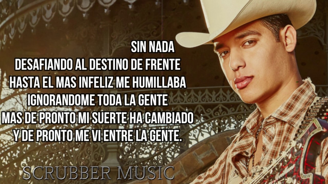 (LETRA) Sin Fortuna - Ariel Camacho y Los Plebes del Rancho - (Video Lyrics) - Scrubber Music
