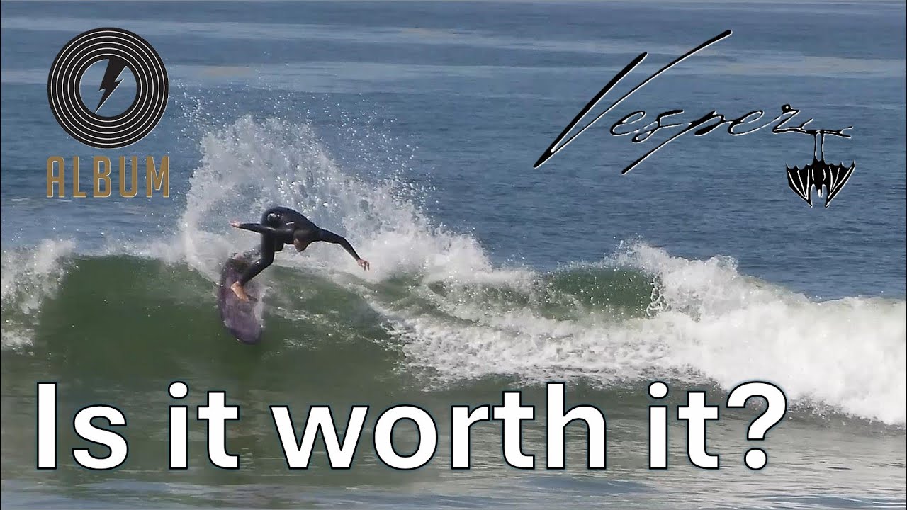 Is it worth the $$$$?  Album Vesper Surfboard Review