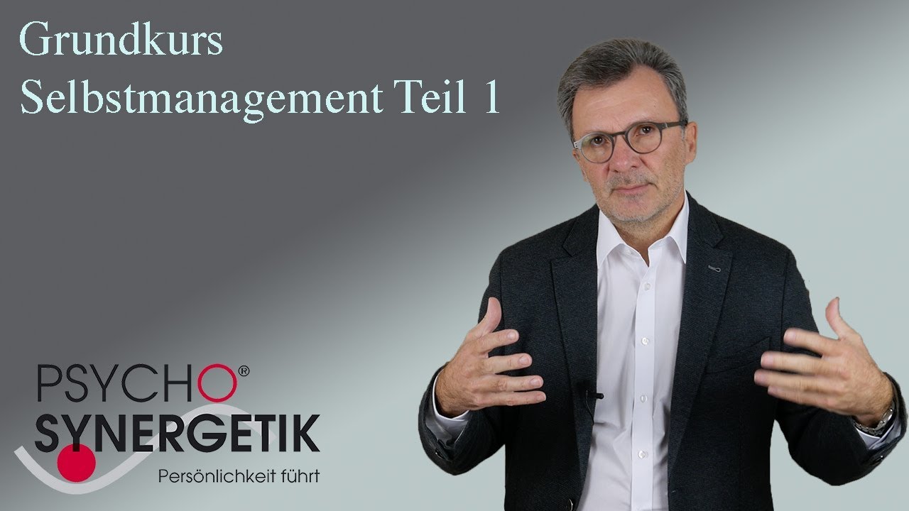 Grundkurs Selbstmanagement Teil 1 (LK3)