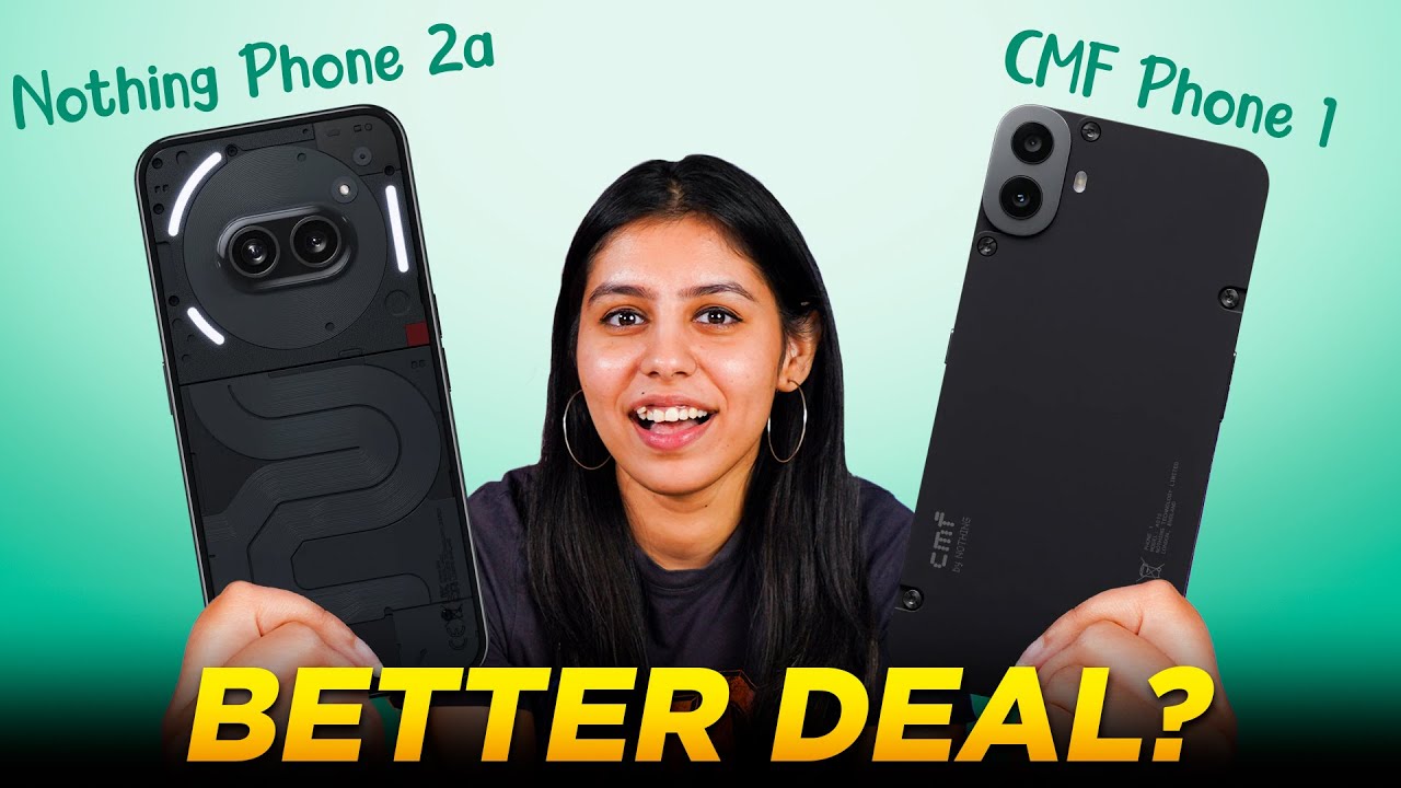 CMF Phone 1 vs Nothing Phone 2a full comparison in Hindi: Which one to buy?