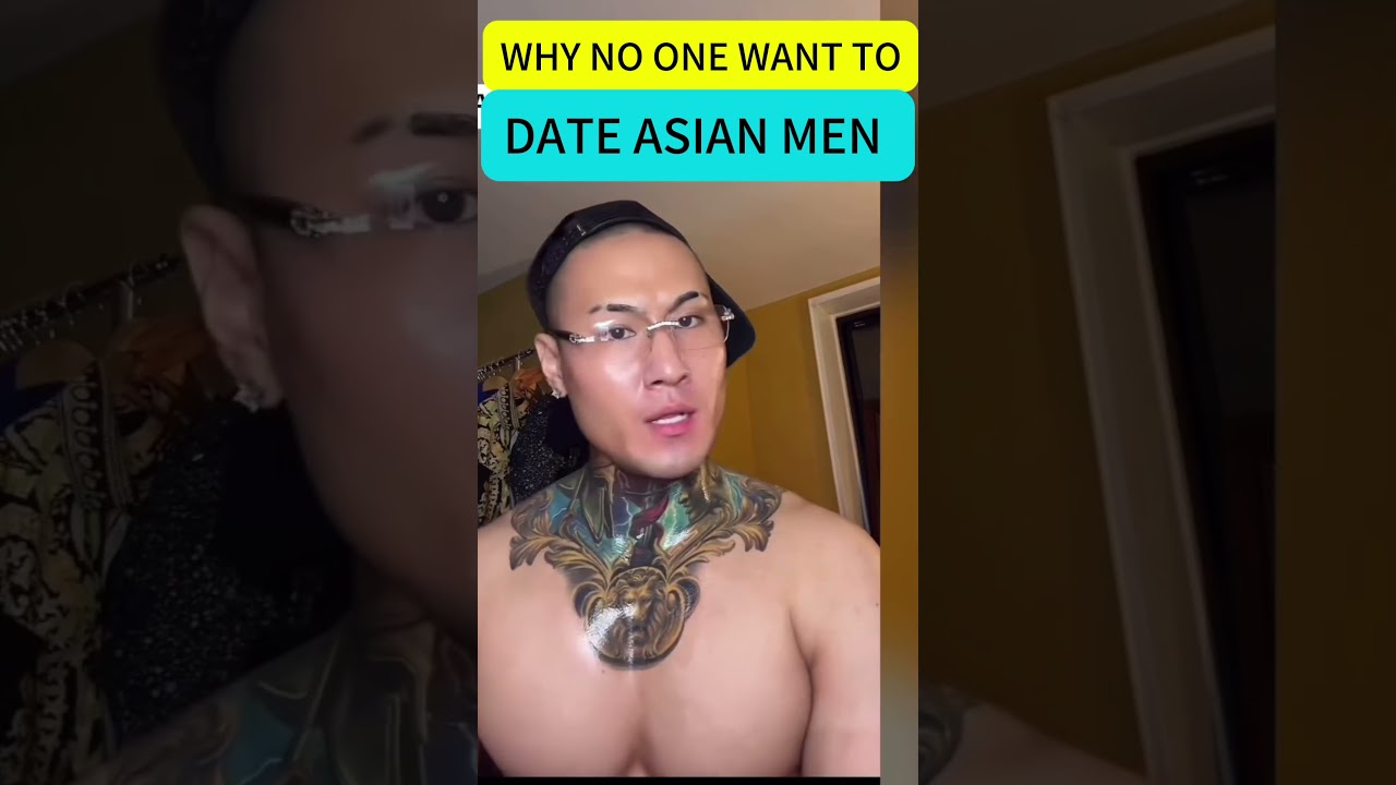 Why no one want to date Asian men Chinese men Korean men #viral #viralshorts #viralvideo