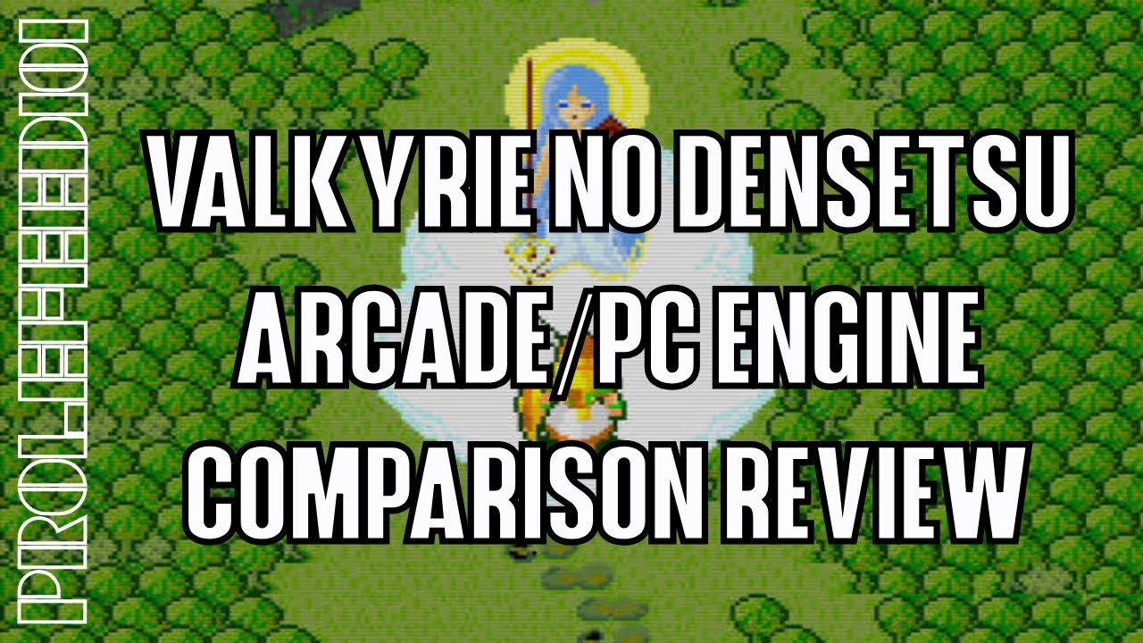Valkyrie No Densetsu (Arcade/PC Engine/PS1) - Comparison Review