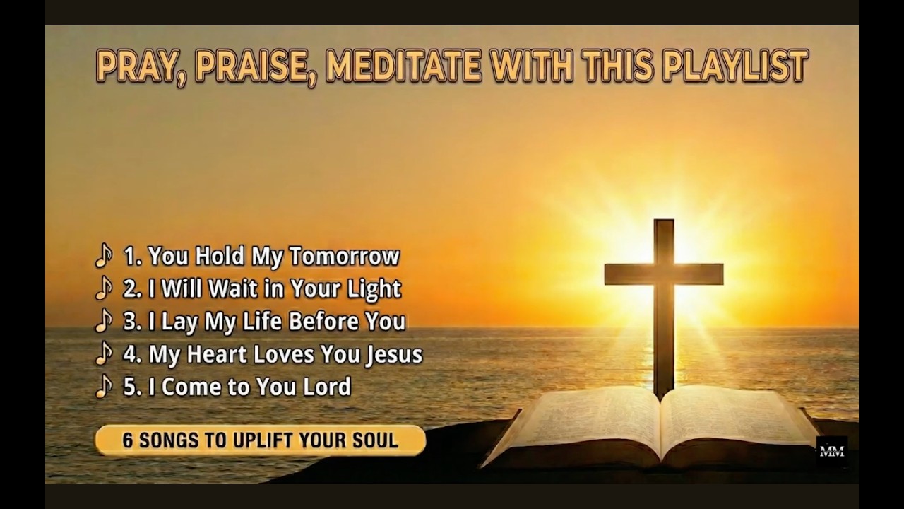 Songs of Hope and Healing - uplift your soul - Pray, Praise & Meditate