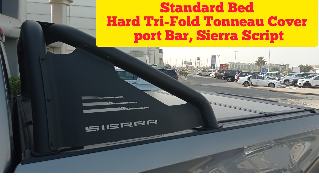 Standard Bed Hard Tri-Fold Tonneau Cover  sport Bar, Sierra Script