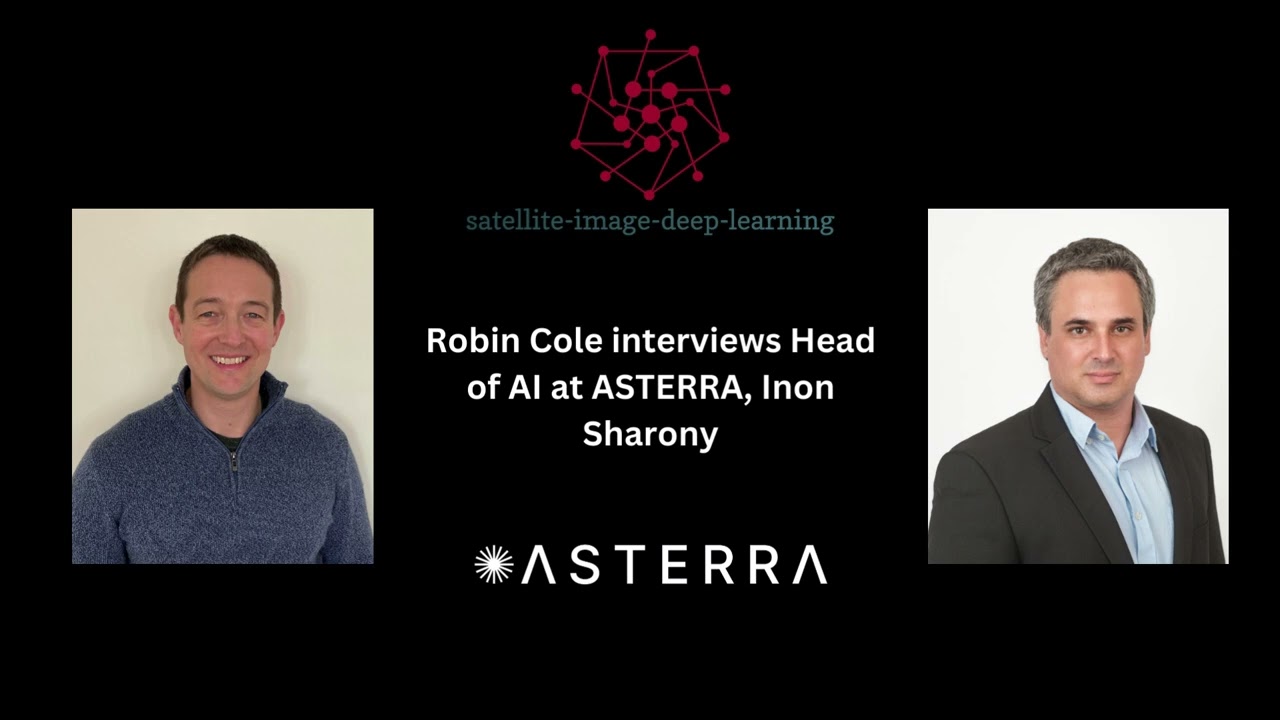 Robin Cole Interviews with Head of AI at ASTERRA, Inon Sharony