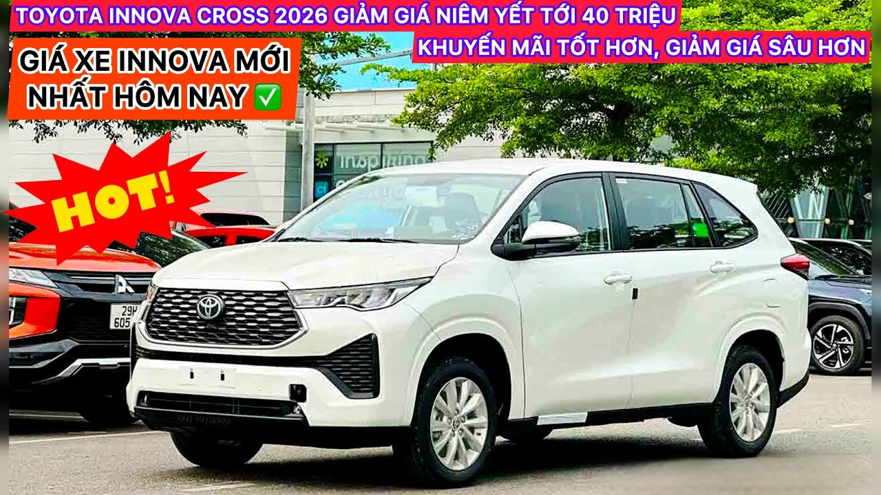 ✅TOYOTA INNOVA CROSS 2026 GIẢM SÂU, KHUYẾN MÃI TỐT [THÁNG 03/2026] - BẢNG GIÁ XE INNOVA MỚI NHẤT!✅