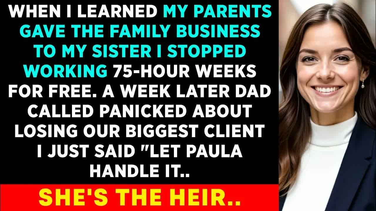 When I Learn My Parents Gave The Family Business To My Sister—Then I Stopped Working 75 Hours Per