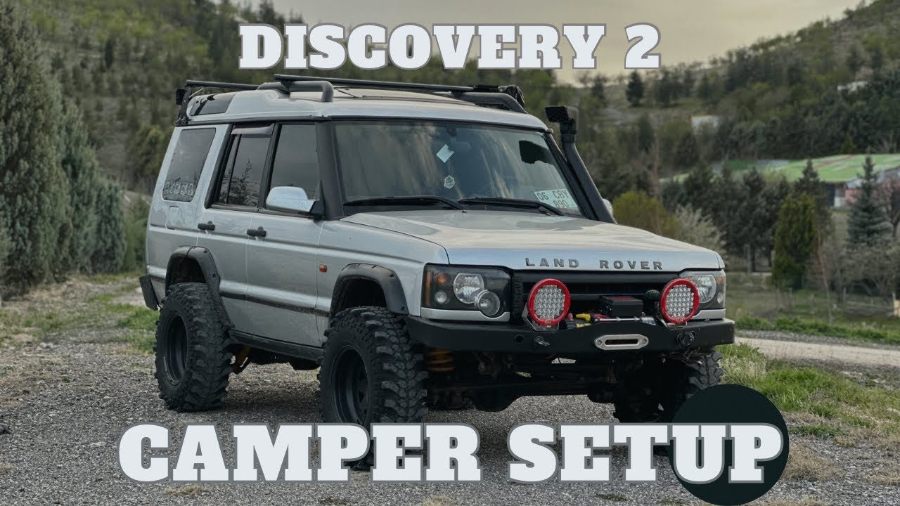 LAND ROVER DISCOVERY 2 CAMPER TANITIMI / DISCOVERY 2 CAMPER AND OFFROAD SETUP