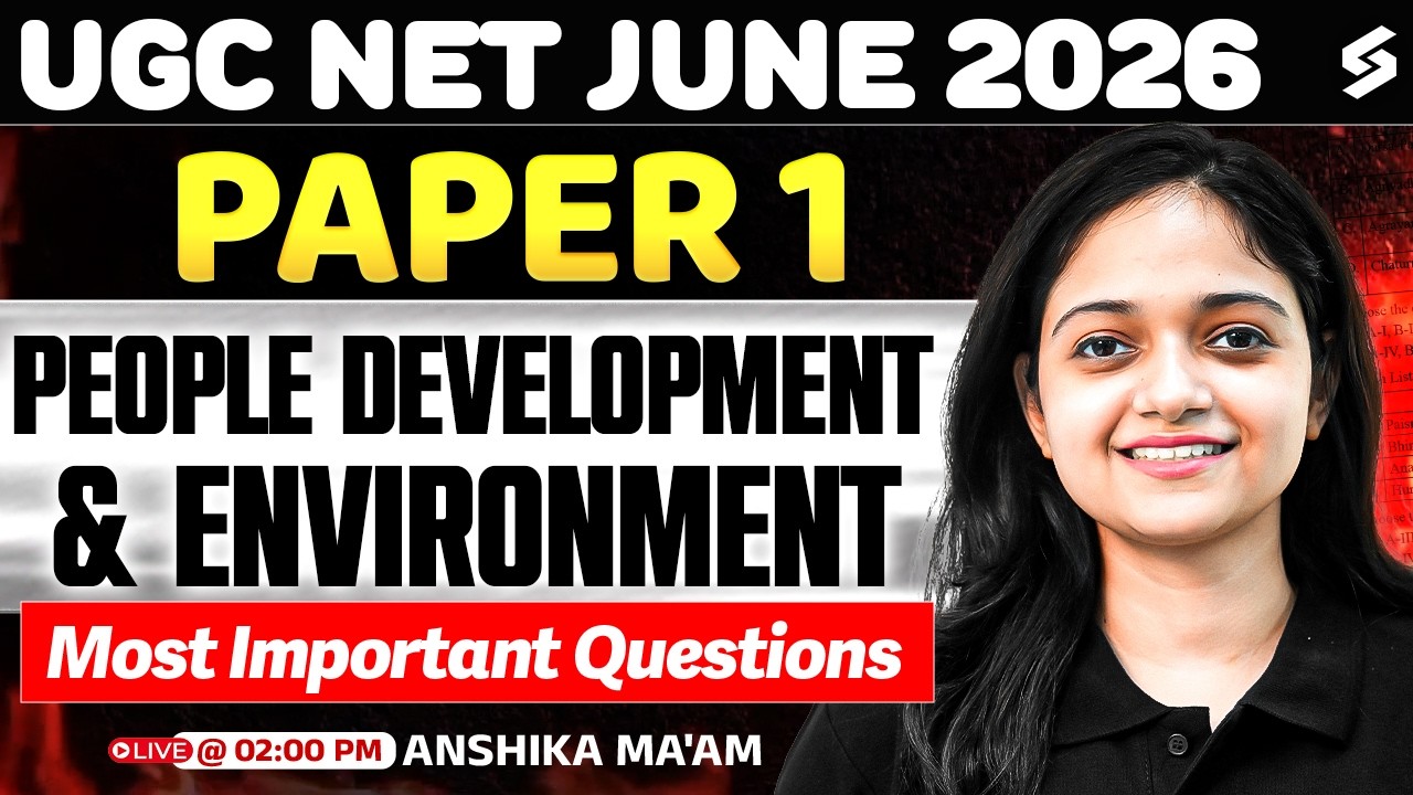 UGC NET Paper 1 | People Development & Environment UGC NET Paper 1 | UGC NET Paper 1 By Anshika Mam