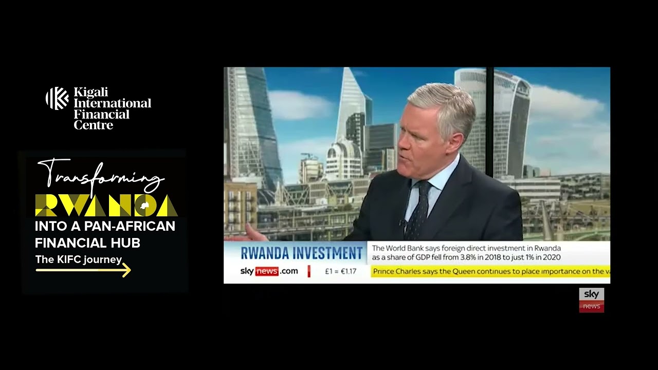 Transforming Rwanda into a Pan-African Financial Centre / Nick Barigye SKY News interview