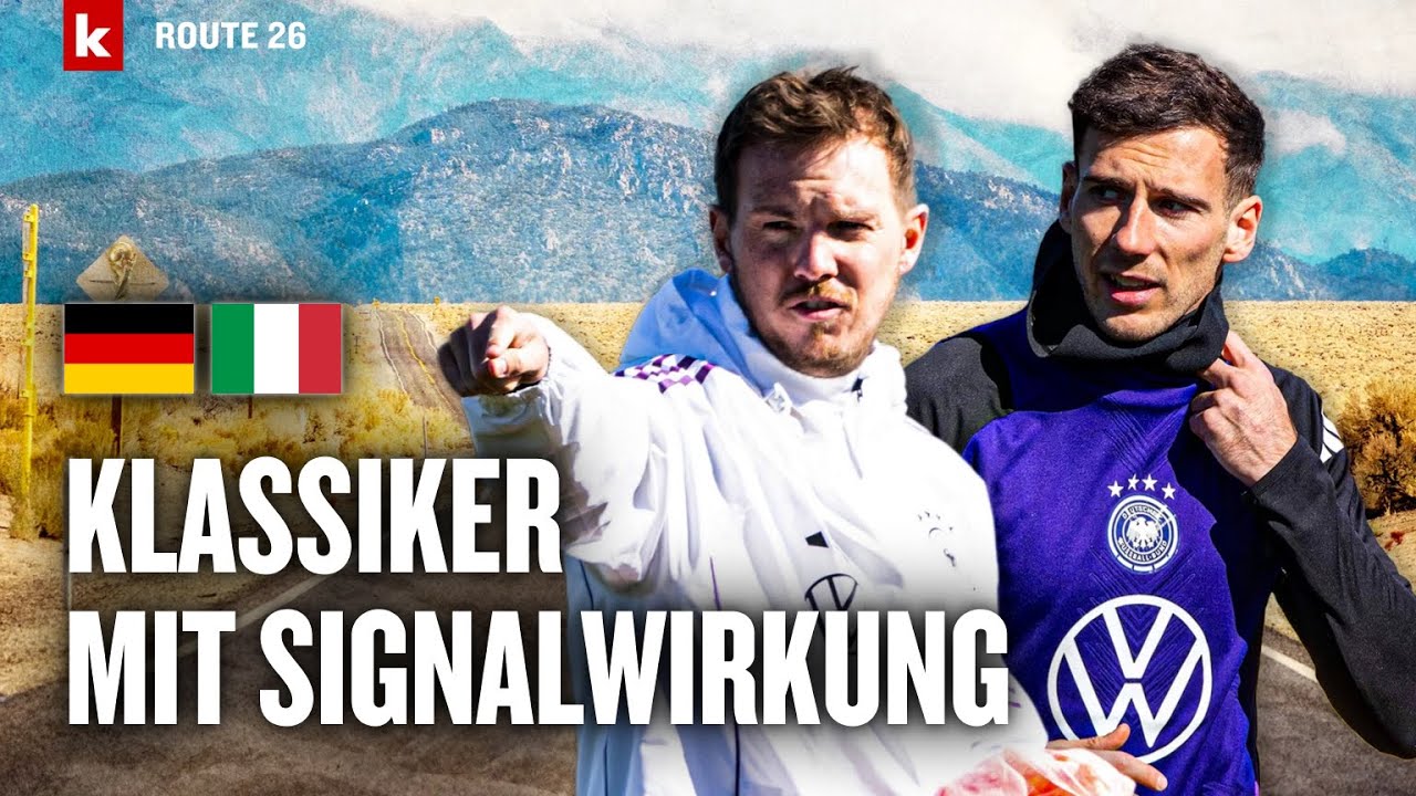 Deutschland - Italien: Warum das Nations-League-Viertelfinale mehr wert ist als gedacht | Route 26