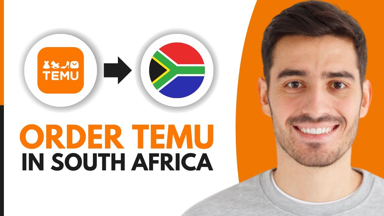 How to Order From Temu in South Africa (2026)