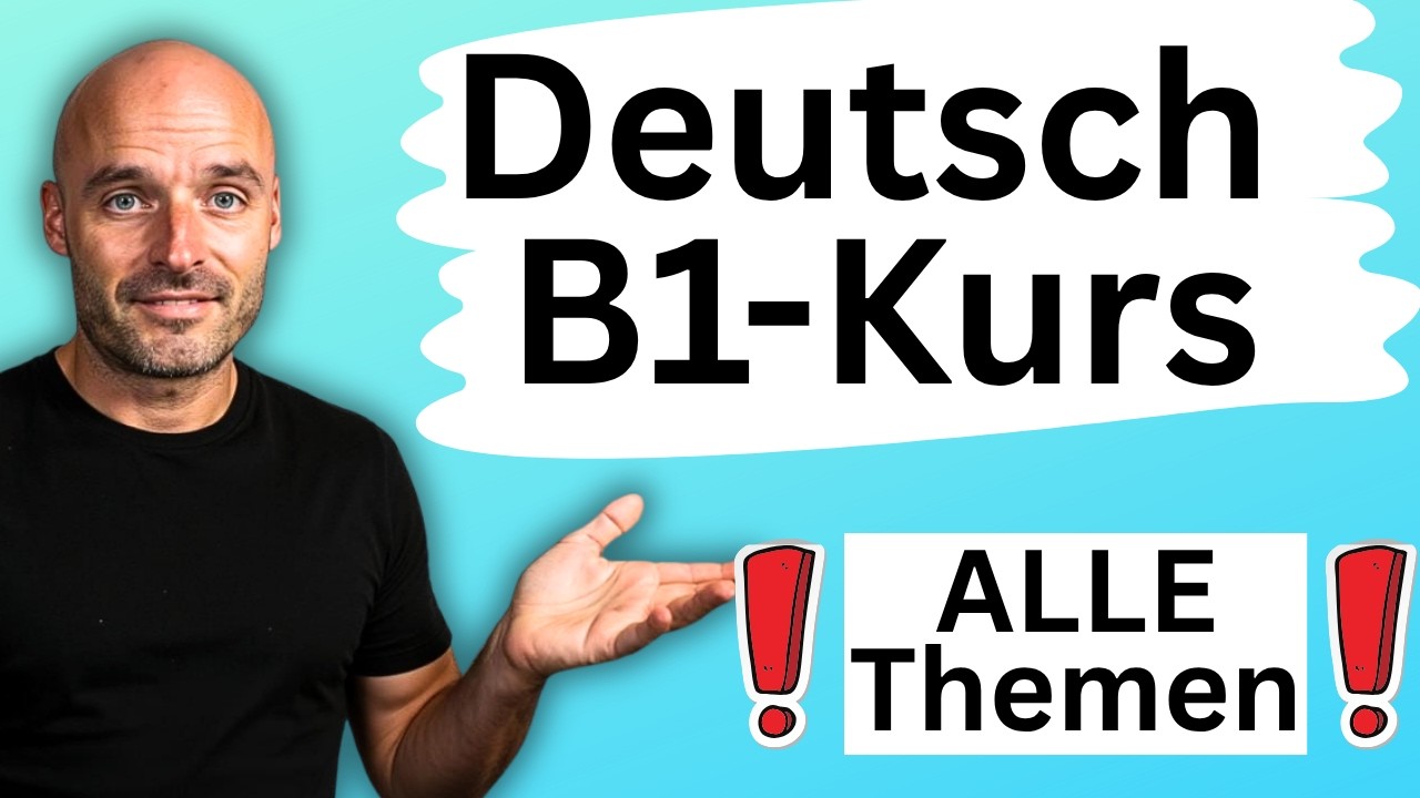 B1 Deutsch komplett erklärt 🇩🇪 | Alle Grammatik-Themen mit Beispielen!