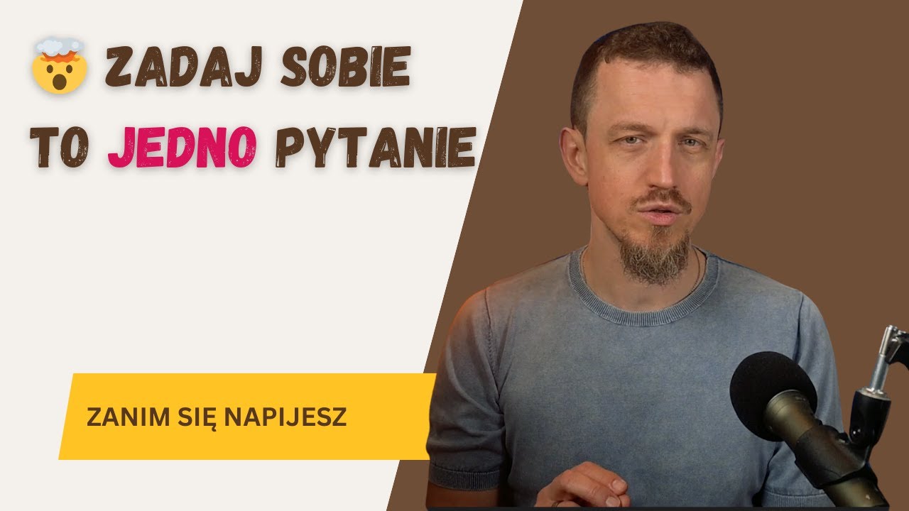 Najprostsze pytanie, które zmieniło moją relację z alkoholem