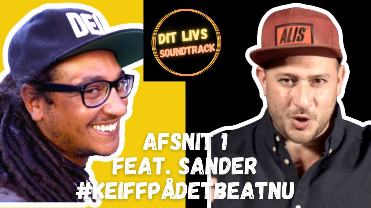 DLS feat. Sander #keiffp&aring;detbeatnu♩DANSK PODCAST FRA CHRISTIANA♩ AFSNIT 1♩
