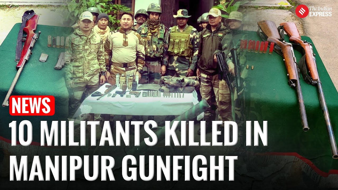 10 Militants Killed in Manipur's Chandel In Gunfight; Crackdown Nets 12 More Across State