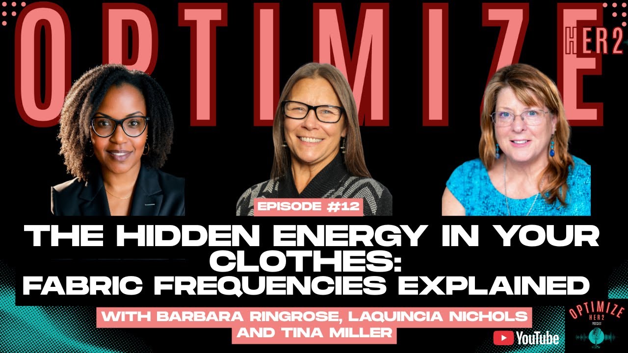 The Hidden Energy in Your Clothes Fabric Frequencies Explained with Tina Miller