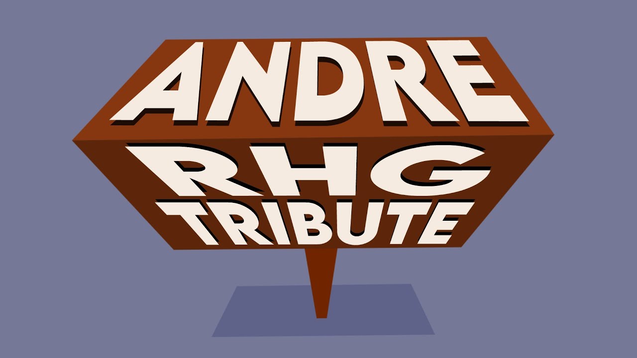 Andre RHG Tribute (by Michi)