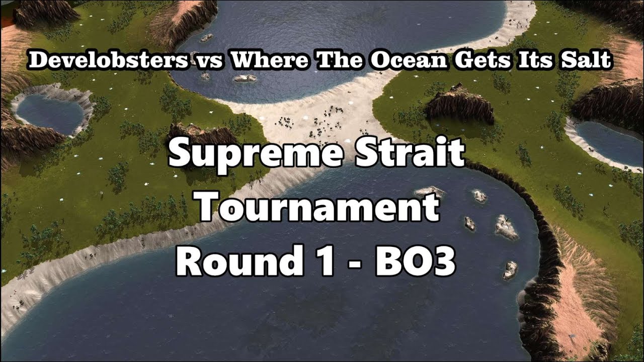Supreme Strait Tourney - Round 1 - Develobsters vs Where The Sea Gets It's Salt