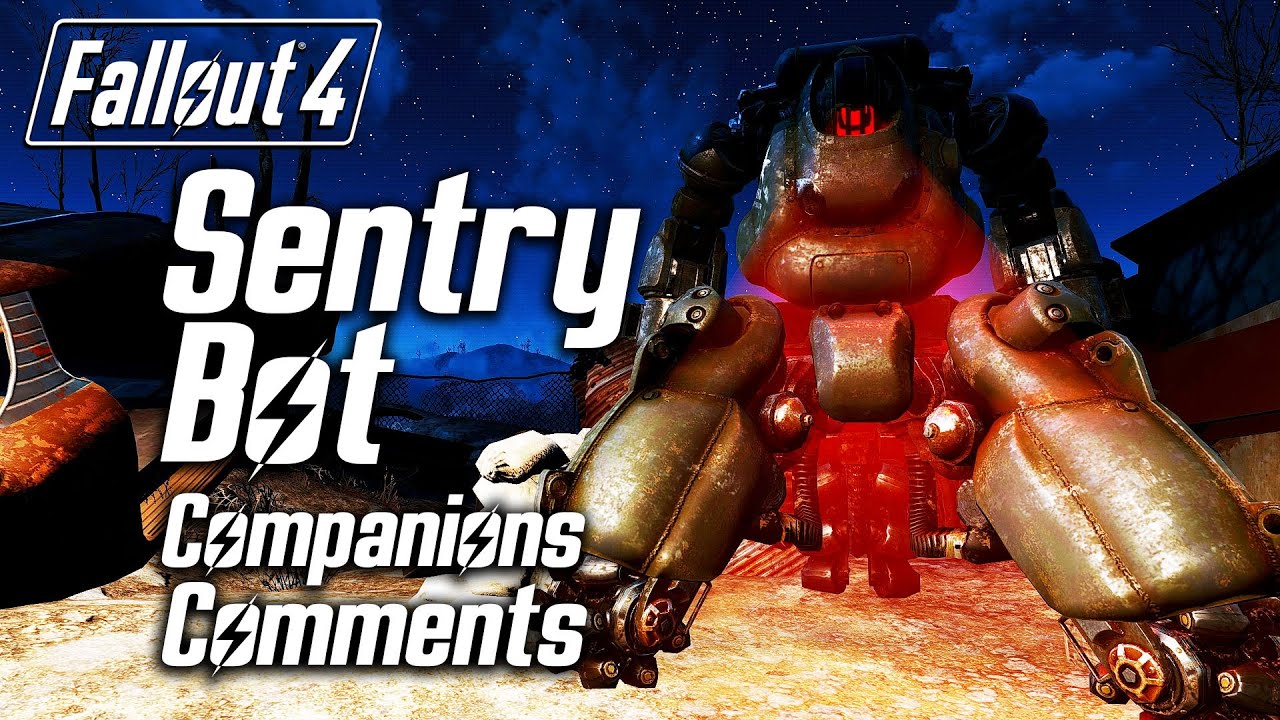 Fallout 4 - Sentry Bot - All Companions Comments