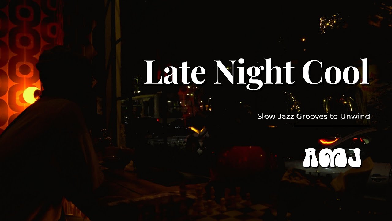 Late Night Cool | Slow Jazz Grooves to Unwind