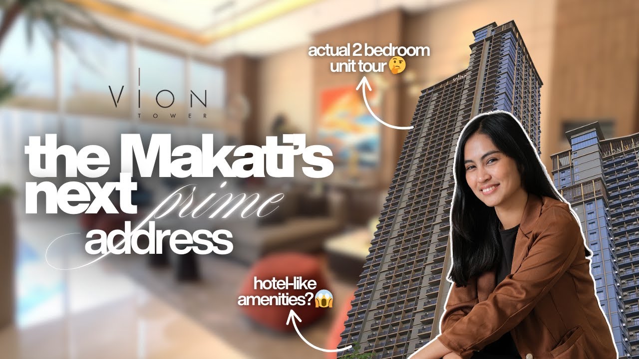 FIRST EVER ACTUAL TOUR FOR VION TOWER 🇵🇭 | 2 BEDROOM UNIT TOUR