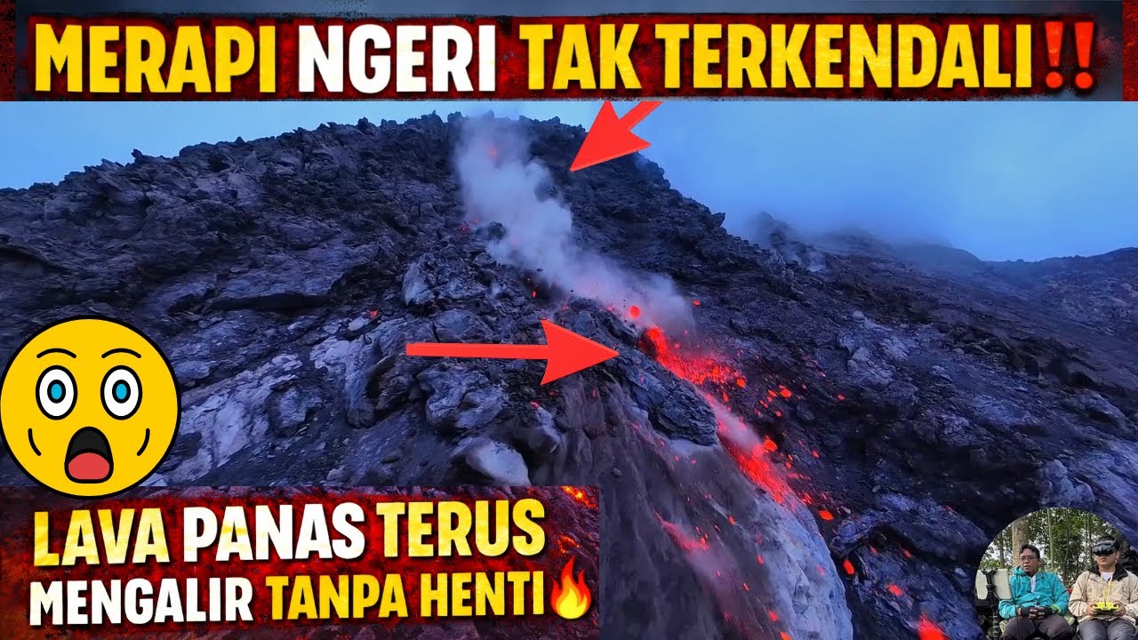 MERAPI NGERI TAK TERKENDALI ‼️‼️‼️TETAP WASPADA MASYARAKAT TERDEKAT ‼️‼️STATUS SIAGA ‼️‼️‼️