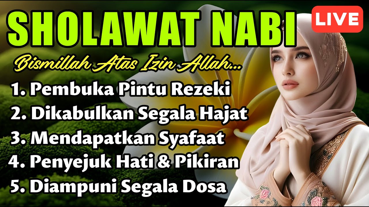 SHOLAWAT JIBRIL PENARIK REZEKI PALING DAHSYAT, Sholawat Nabi Muhammad SAW, Sholawat Bulan Syaban