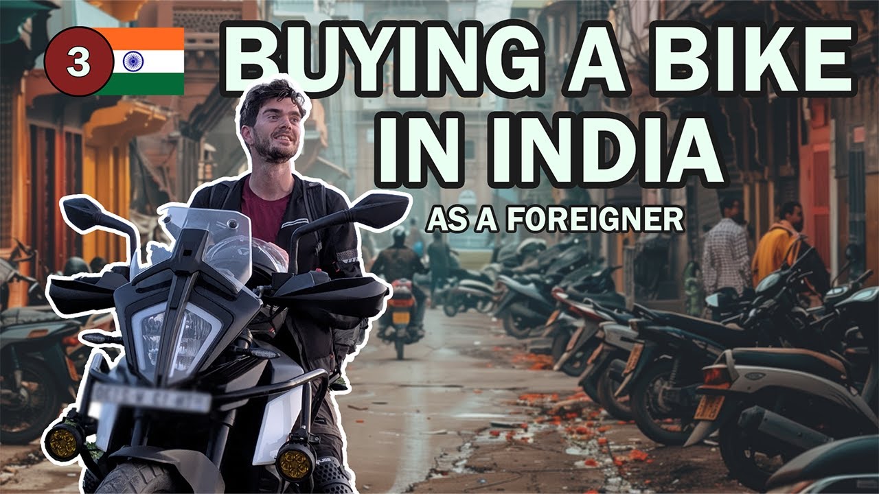 How to Buy a Motorcycle in India as a Foreigner | My Experience - 🇮🇳 S1 EP3