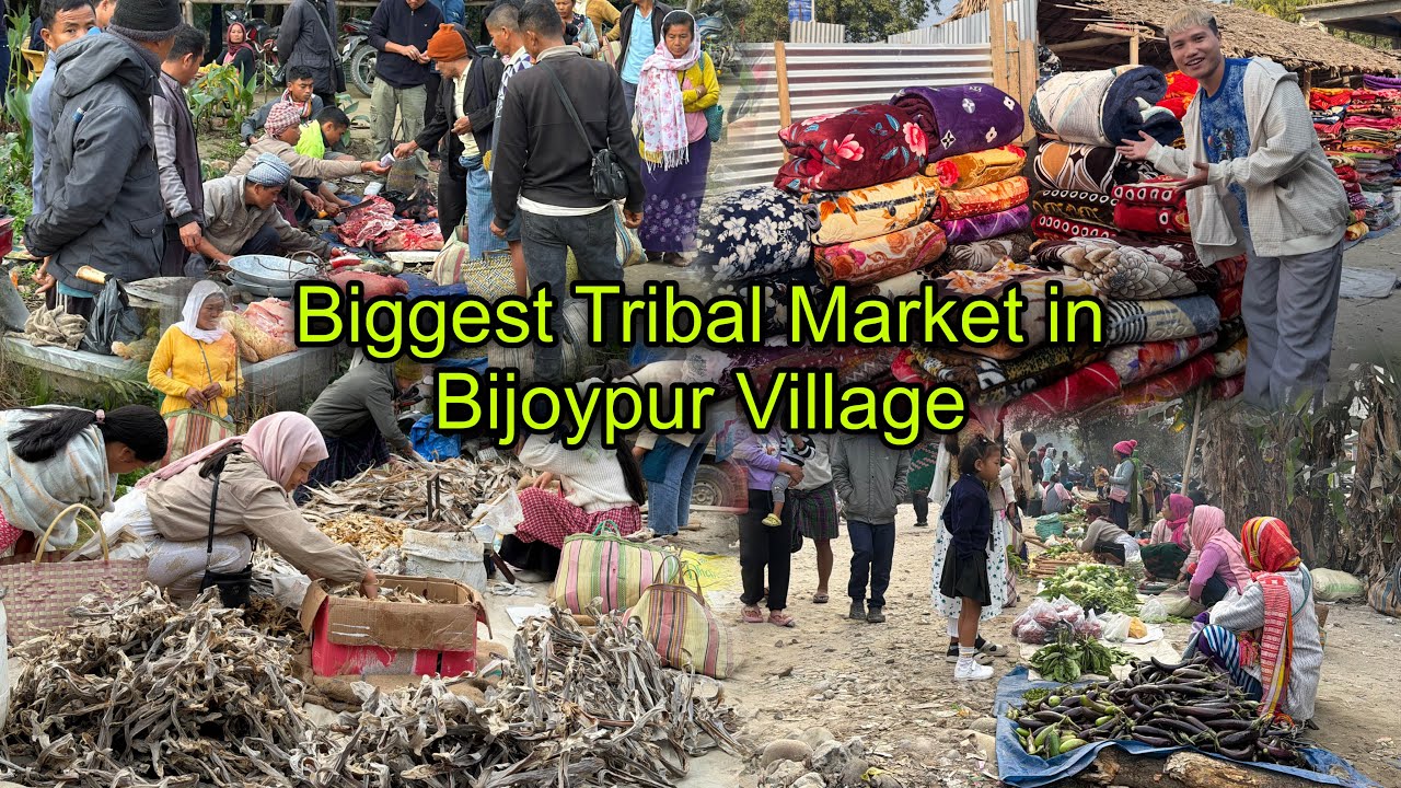 Biggest Chakma Tribes Market in Arunachal Pradesh || Bijoypur Village Weekly Market 