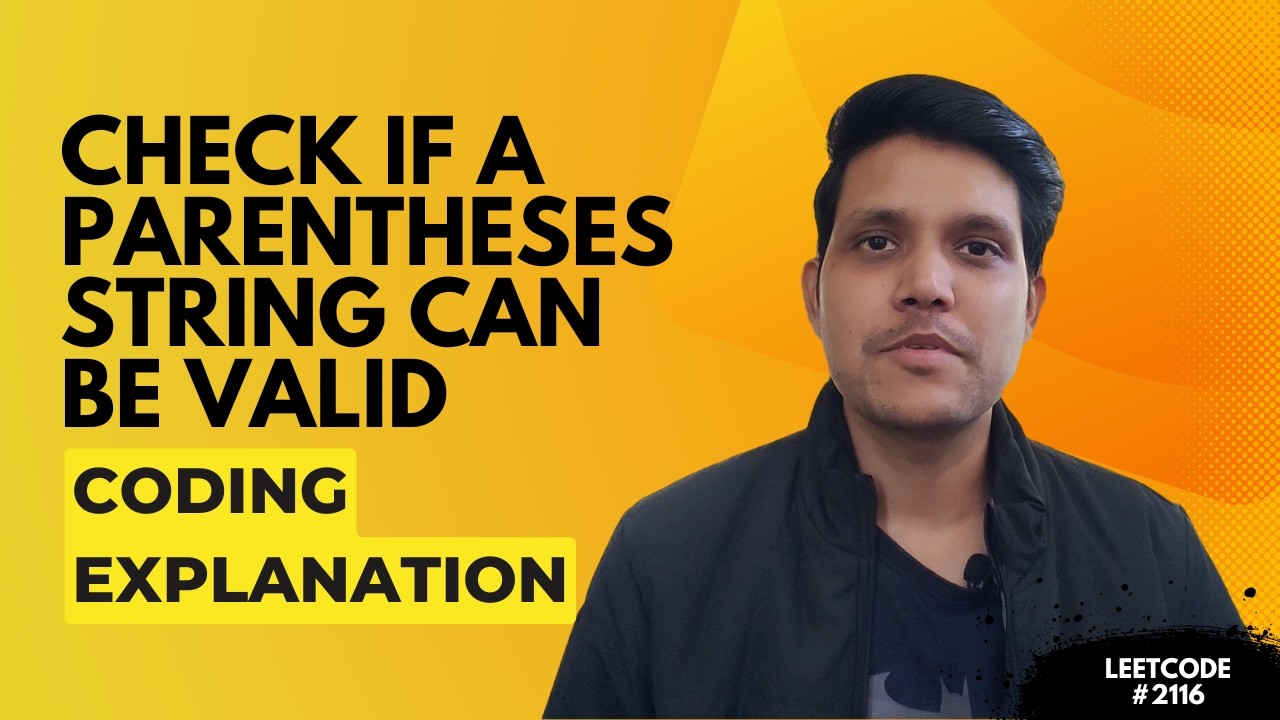 Check if a Parentheses String Can Be Valid | Leetcode - 2116