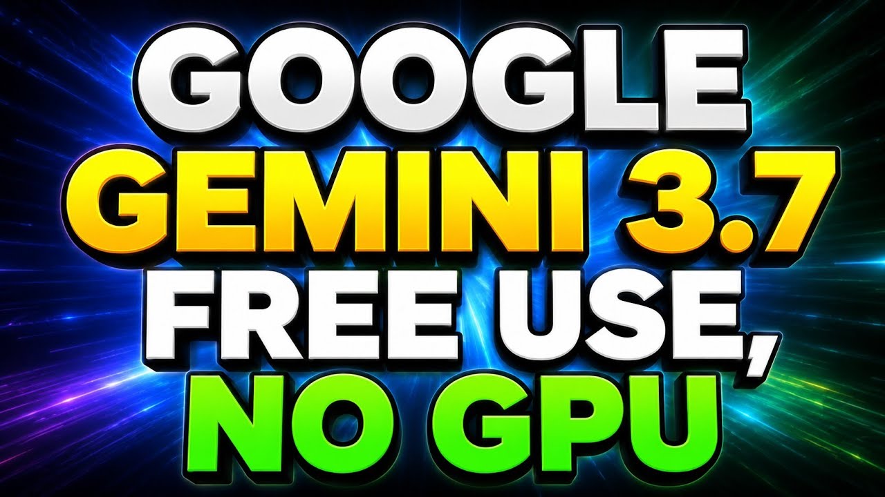 Как бесплатно пользоваться Google Gemini 3.7 Flash?