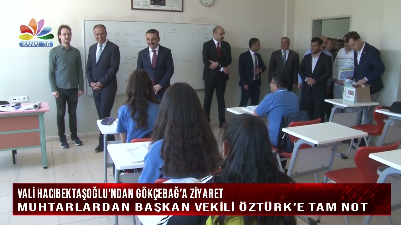 VALİ HACIBEKTAŞOĞLU'NDAN GÖKÇEBAĞ'A ZİYARET, MUHTARLARDAN BAŞKAN VEKİLİ ÖZTÜRK'E TAM NOT