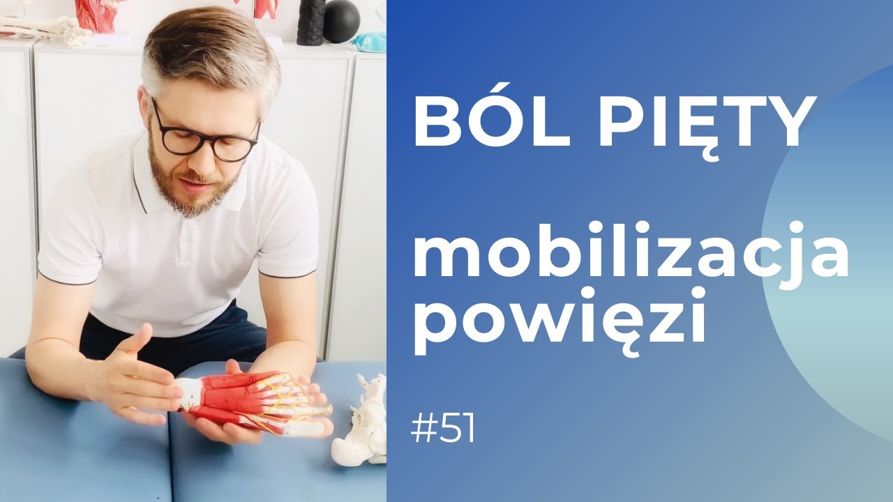 B&Oacute;L PIĘTY - ostroga piętowa, zapalenie rozcięgna - mobilizacja powięzi - AUTOTERAPIA W 5 MINUT [#51]
